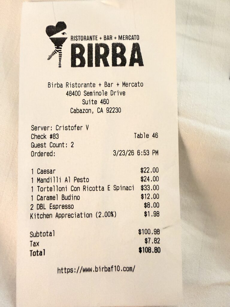 Quittung von Birba Ristorante + Bar + Mercato in Cabazon mit Caesar Salad, Pasta-Gerichten, Caramel Budino und doppeltem Espresso, Gesamtbetrag 108,80 USD