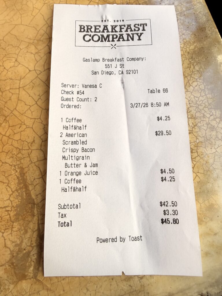 Quittung der Gaslamp Breakfast Company in San Diego mit zwei American-Breakfast-Tellern, Kaffee und Orangensaft, Gesamtbetrag 45,80 USD